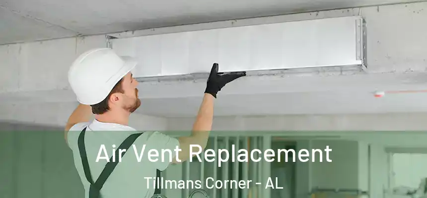  Air Vent Replacement Tillmans Corner - AL